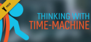 Thinking with Time Machine