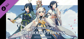 Peacemaker: Glorious Princess - Official Artbook