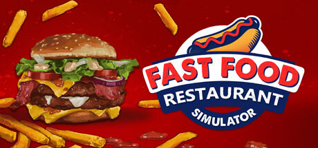 Fast Food - Restaurant Simulator