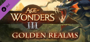 Age of Wonders III - Golden Realms Expansion