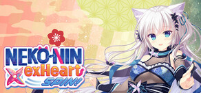 NEKO-NIN exHeart SPIN!