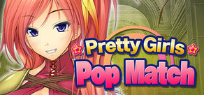 Pretty Girls Pop Match