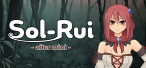 Sol-Rui -after mini-