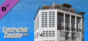 Construction Simulator 2015: Vertical Skyline