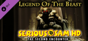 Serious Sam HD: The Second Encounter - Legend of the Beast