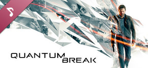 Quantum Break - Original Game Soundtrack