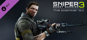 Sniper Ghost Warrior 3 - The Sabotage