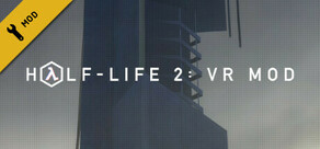 Half-Life 2: VR Mod