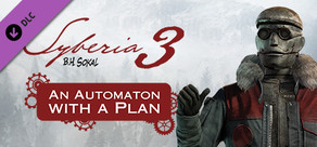 Syberia 3 - An Automaton with a plan