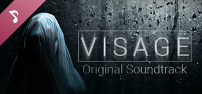 Visage — Original Digital Soundtrack