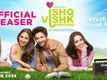 Ishq Vishk Rebound - Official Teaser