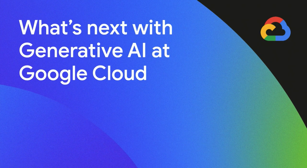 Novedades de la IA generativa en Google Cloud