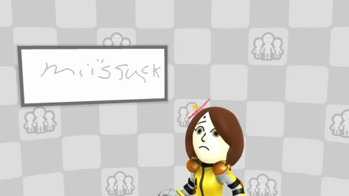 “MII’S SUCK”