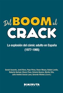 DEL BOOM AL CRACK. La explosión del cómic adulto en España (1977-1995)