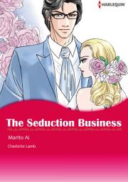 Icon image THE SEDUCTION BUSINESS: Harlequin Comics