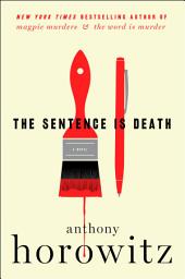 Icon image The Sentence Is Death: A Novel