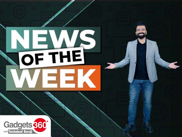 Video : Gadgets 360 With Technical Guruji: News of the Week [August 10, 2024]