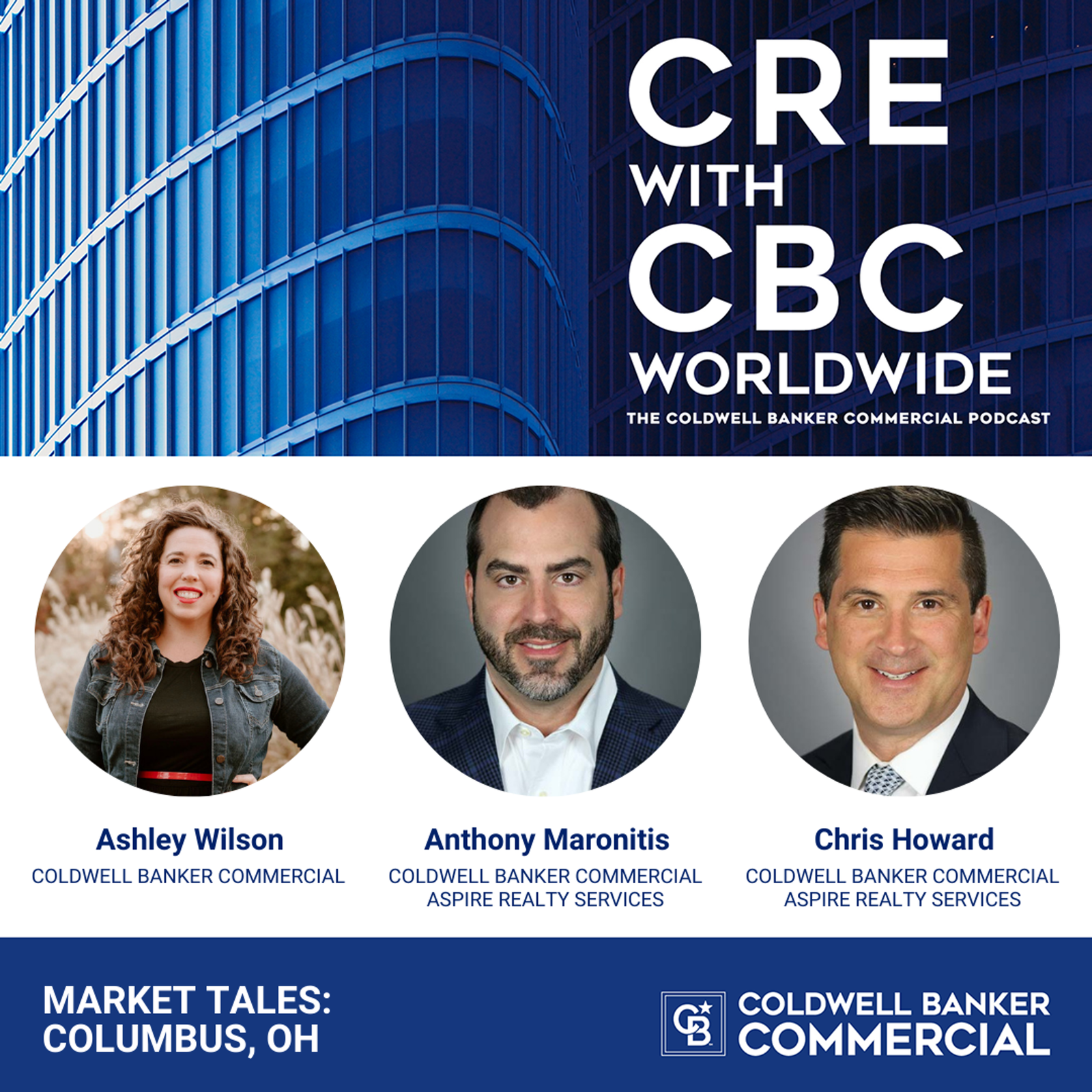 CRE with CBCworldwide, The Coldwell Banker Commercial Podcast.