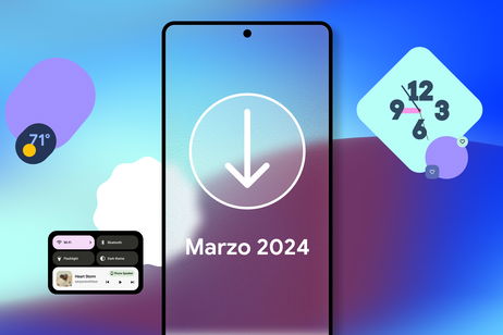 La actualización Android de marzo de 2024 ya se puede descargar, estas son sus novedades