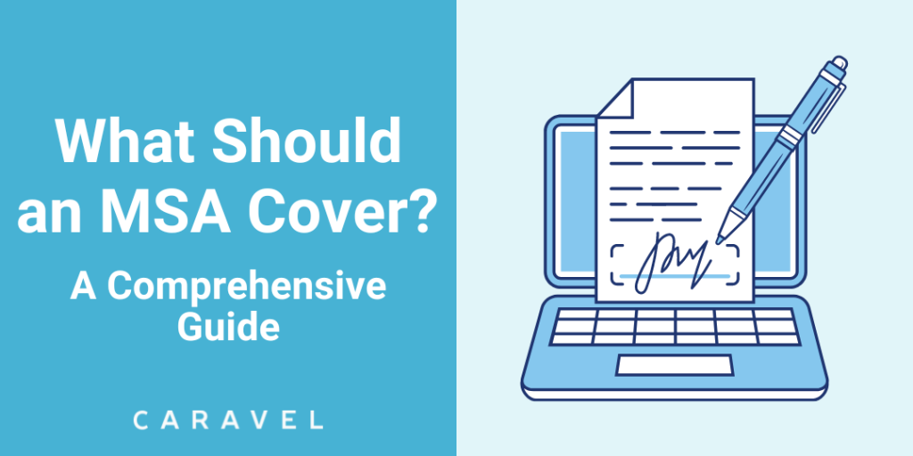 What should an MSA cover?