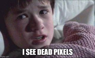 Dead Pixels