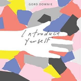 Introduce Yerself — Gord Downie