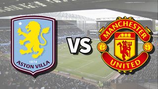 The Aston Villa and Manchester United club badges on top of a photo of Villa Park stadium in Birmingham, England