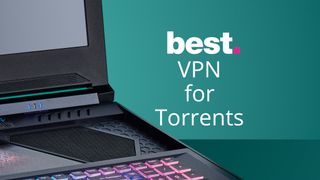 A laptop torrenting with the words "best VPN for torrents" overlaid