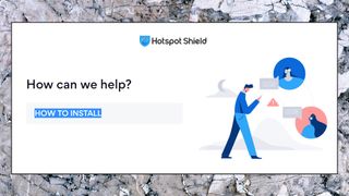 Hotspot Shield Support