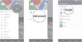 Tap the dropdown arrow, tap Add account, tap the type of account you want to use