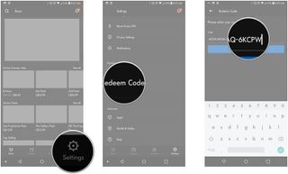 Tap Settings. Tap Redeem Code. Type the code.