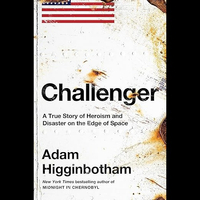 Challenger: A True Story of Heroism and Disaster on the Edge of Space: was $35.00 now $31.50 at Amazon