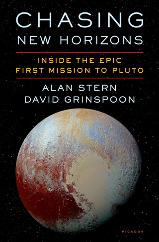 "Chasing New Horizons" (Picador, 2018) by Alan Stern and David Grinspoon