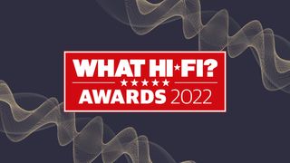 What Hi-Fi? Awards 2022