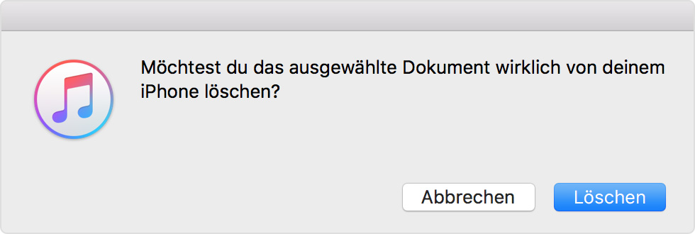 Wähle in iTunes die Taste „Löschen“ aus, um zu bestätigen, dass du das ausgewählte Dokument löschen möchtest