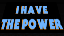 I Have The Power