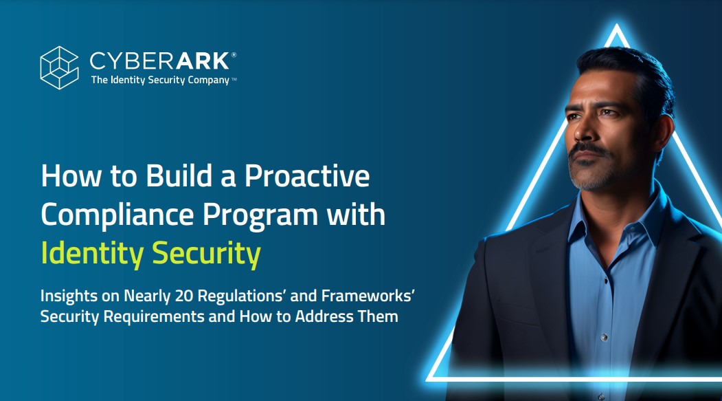 How to Build a Proactive Compliance Program with Identity Security