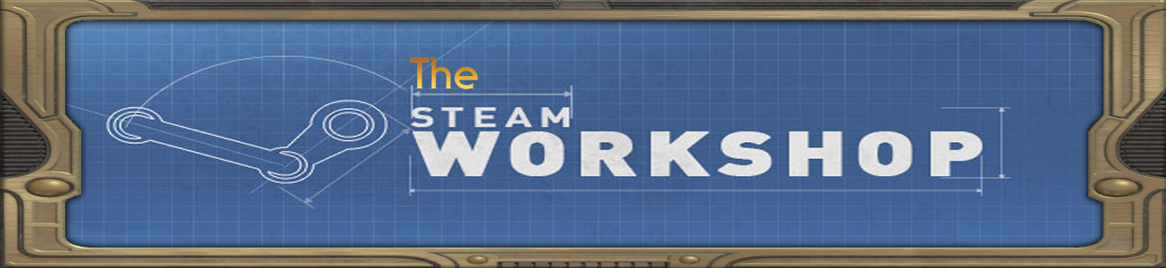 Blog #57 - The Steam Workshop