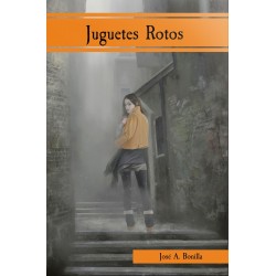 Juguetes rotos, de José A....