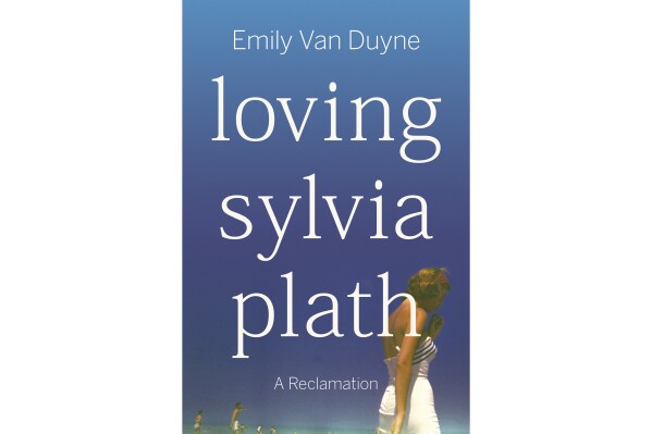 This cover image released by W.W. Norton shows "Loving Sylvia Plath: A Reclamation" by Emily Van Duyne. (W. W. Norton via AP)