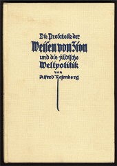 Коментар Альфреда Розенберга 1923 року до «Протоколів» консолідував нацистську антиєврейську ідеологію. Це четверте видання. Опубліковано в Мюнхені, 1933 рік.