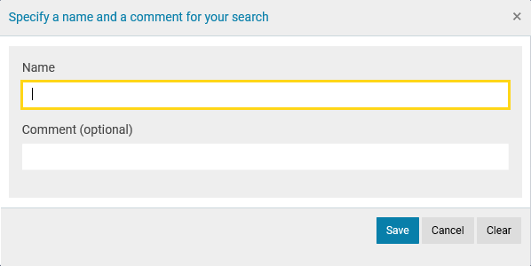 Image of the pop-up Specify a name and a comment for your search