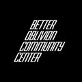 Better Oblivion Community Center image