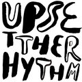 Upset The Rhythm image