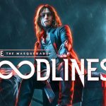 Vampire: The Masquerade – Bloodlines 2 Re-Announced for Fall 2024 Release, Developed by The Chinese Room