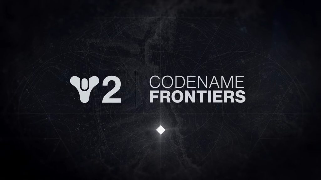 Destiny 2 Codename Frontiers
