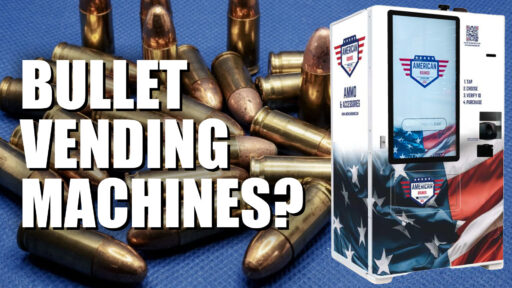 Bullet Vending Machines