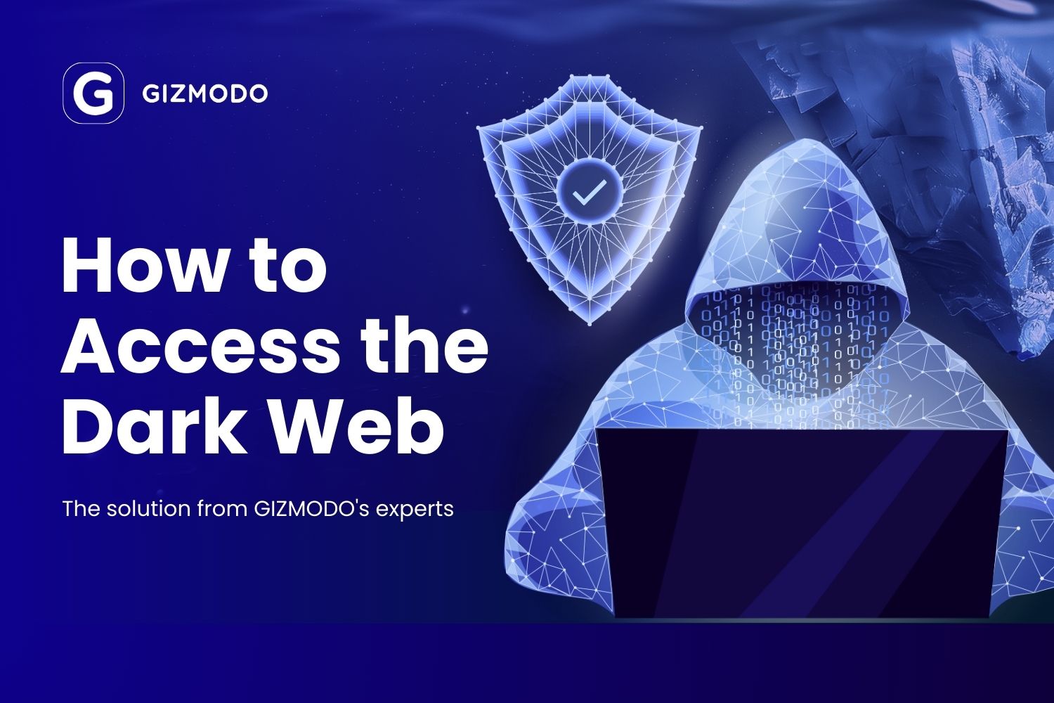 How To Access The Dark Web