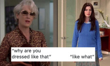 'Why are you dressed like that' meme celebrates our favorite fashion misses