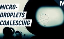 Two droplets coalesced in a microscopic video. The impact could be huge for the future of sustainable living.